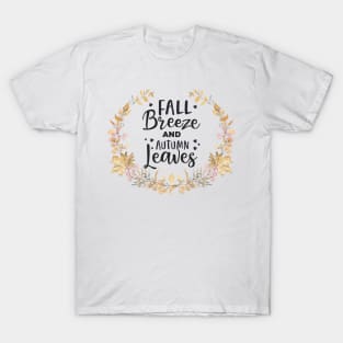 Fall Breeze & Autumn Leaves T-Shirt